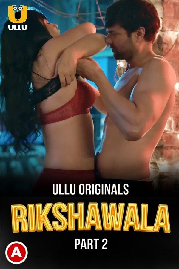 Rikshawala Part 2 (2023) Ullu Hindi Web Series