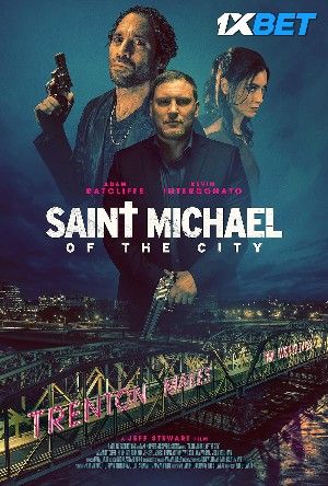 Saint Michael of the City (2024) Tamil HQ Dubbed Movie