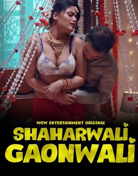 Shaharwali Gaonwali - Wow (2023) S01E01 Hindi Web Series