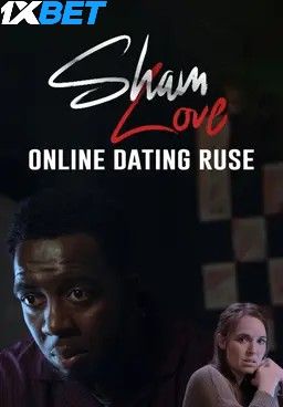 Sham Love - Online Dating Ruse 2023 Hindi HQ Dubbed Movie