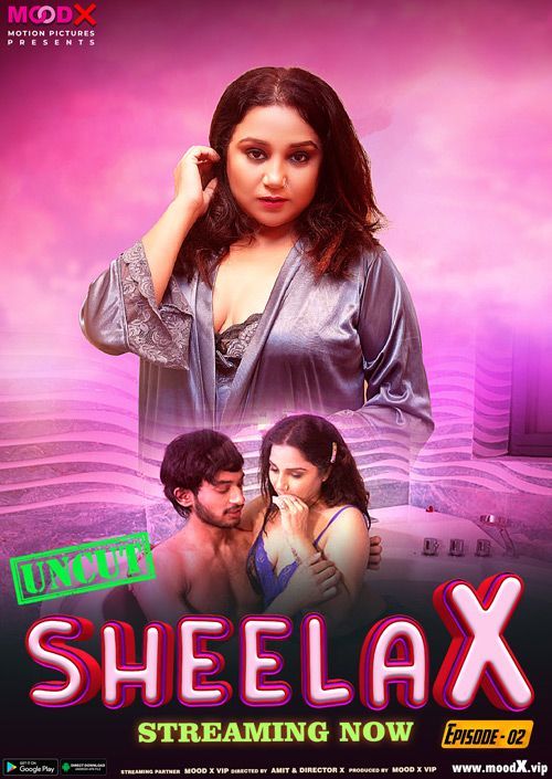 Sheela X - MoodX S01 (2023) EP02 Hindi Web Series