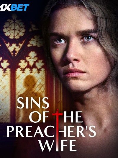 Sins of the Preachers Wife 2023 Bengali HQ Dubbed Movie