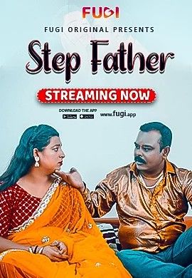 Step Father Fugi Hindi Short Film (2023) UNRATED