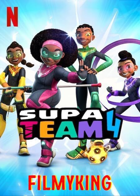 Supa Team 4 (2023) Hindi Dubbed S01 Complete NF Series