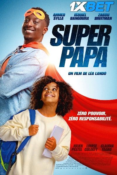 Super papa 2024 HQ Bengali Dubbed Movie