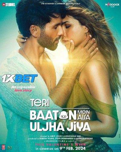 Teri Baaton Mein Aisa Uljha Jiya (2024) Hindi HQ Movie