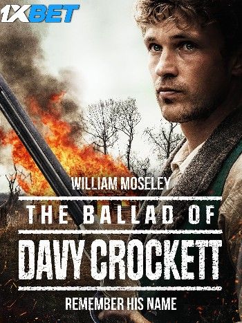 The Ballad of Davy Crockett (2024) HQ Hindi Dubbed Movie