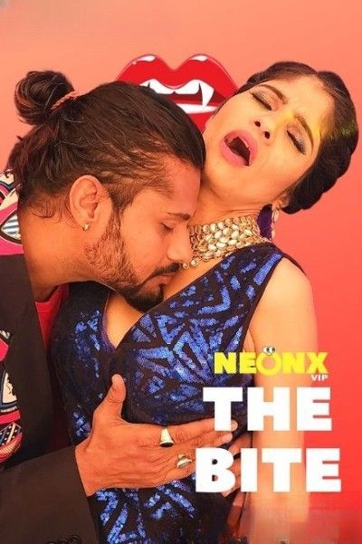 The Bite (2022) UNRATED 18+ Hindi Short Film