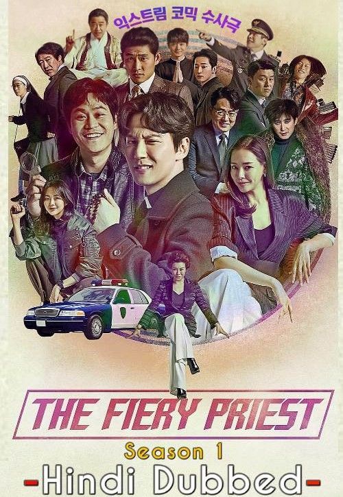 The Fiery Priest 2022 (Season 1) Hindi Dubbed Complete