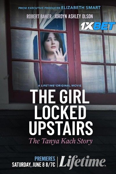 The Girl Locked Upstairs The Tanya Kach Story 2024  Hindi HQ Dubbed Movie