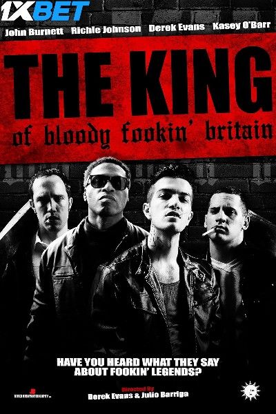 The King of Bloody Fookin Britain 2023 Bengali HQ Dubbed Movie