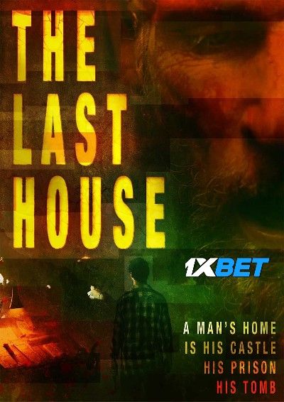 The Last House 2023 HQ Hindi Dubbed Movie