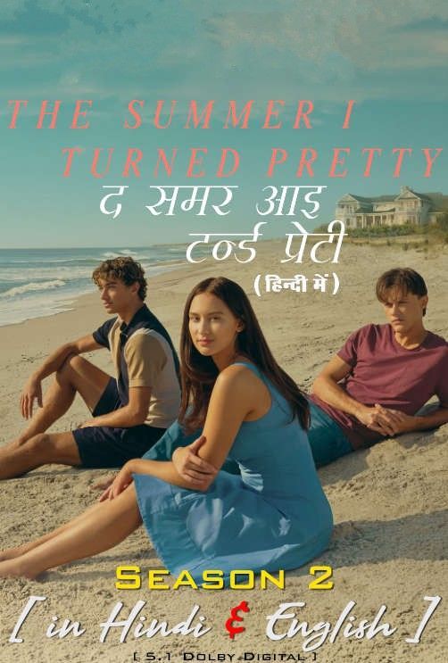 The Summer I Turned Pretty (Season 2) 2023 Hindi Dubbed Complete