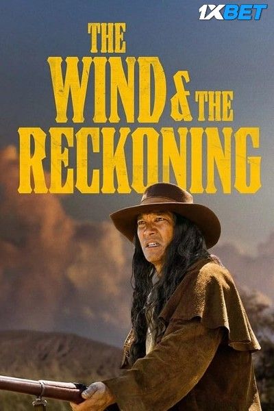 The Wind & the Reckoning 2022 HQ Bengali Dubbed Movie