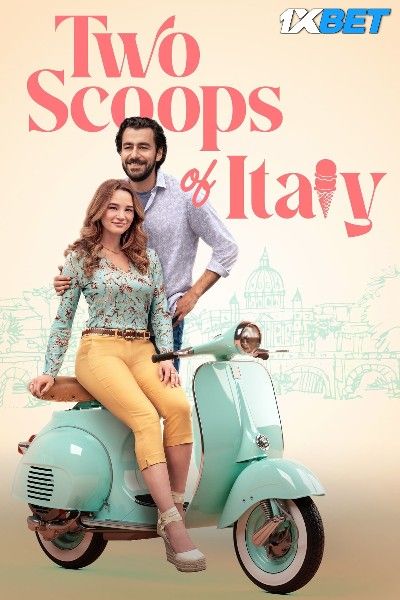 Two Scoops of Italy 2024 Hindi HQ Dubbed Movie