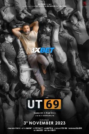 UT69 (2023) Hindi HQ Movie