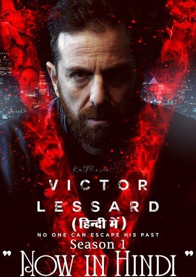 Victor Lessard (Season1 2017) Hindi Dubbed Complete