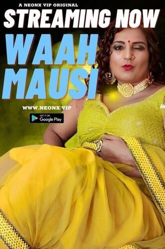 Waah Mausi (2023) NeonX Hindi Short Films