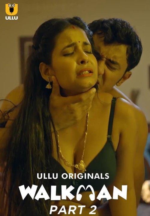 Walkman Part 2 (2022) Ullu Hindi Web Series