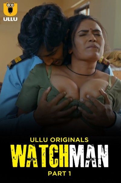 Watchman Part 1 (2023) Ullu Originals Web Series