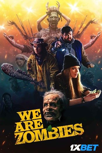 We Are Zombies 2023 Bengali HQ Dubbed Movie