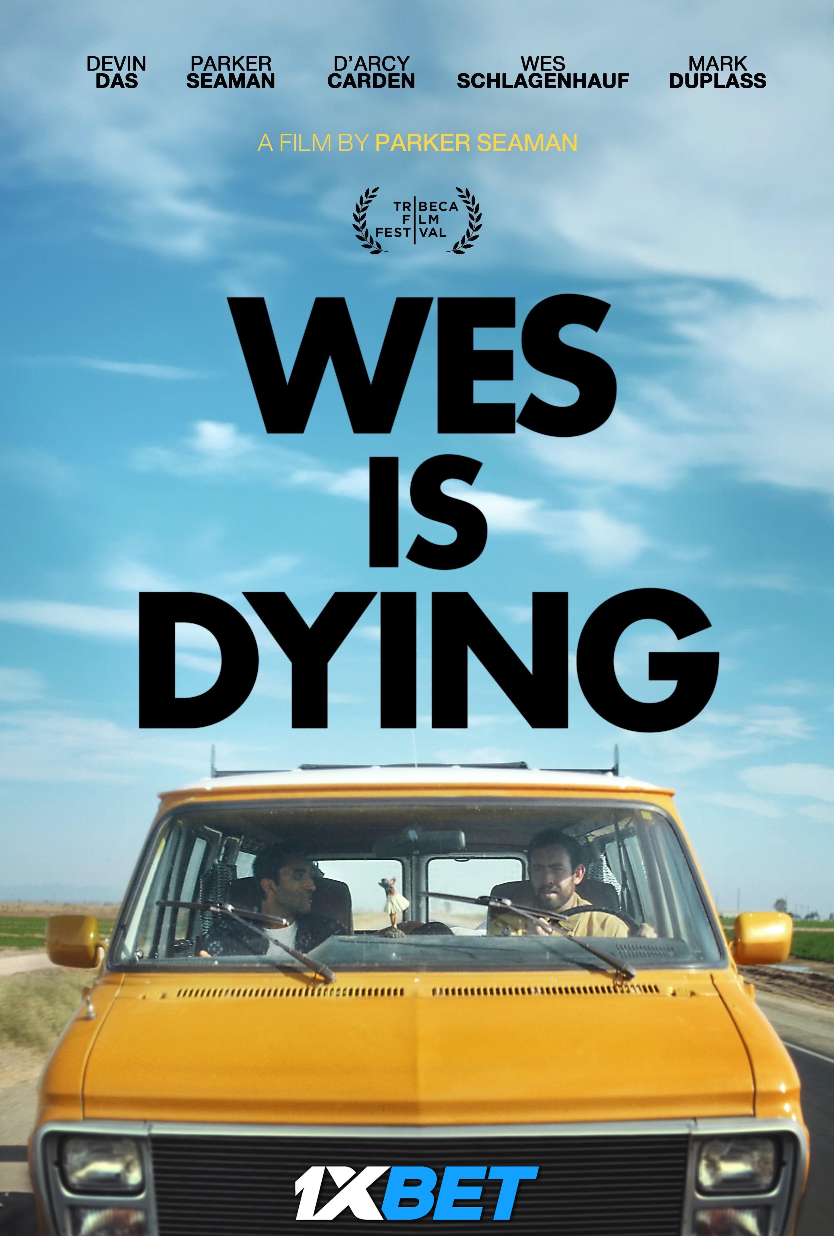 Wes Is Dying (2022) Hindi HQ Dubbed Movie