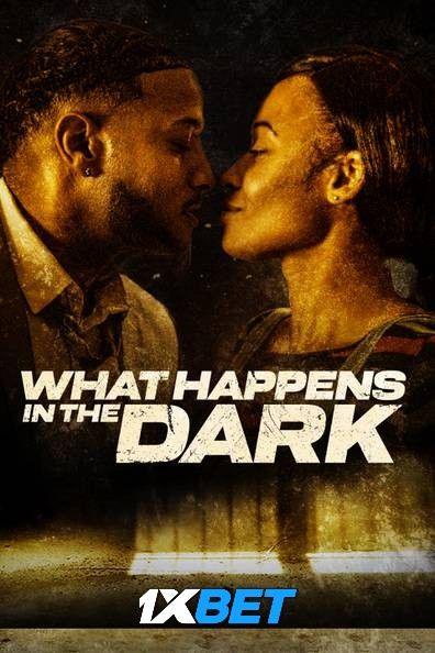 What Happens in the Dark (2023) Telugu Dubbed HQ Movie