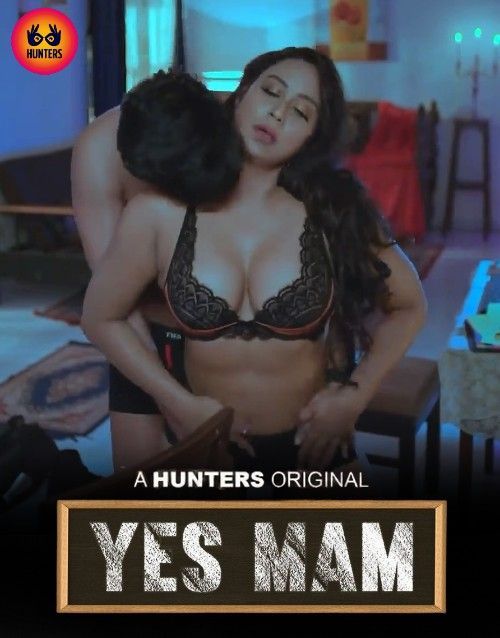 Yes Mam (2023) S01E04 Hindi Hunters Originals Web Series